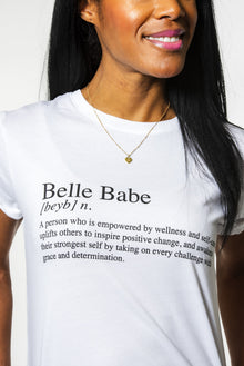  Brunette x BELLE Definition of a Belle Tee